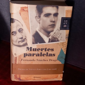 MUERTES PARALELAS, FERNANDO SÁNCHEZ DRAGÓ.