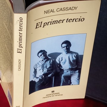 EL PRIMER TERCIO, NEAL CASSADY.