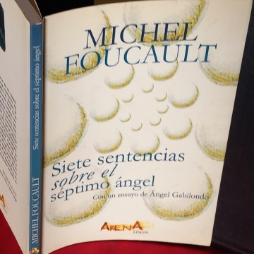 SIETE SENTENCIAS SOBRE EL SÉPTIMO ÁNGEL, MICHEL FOUCAULT.