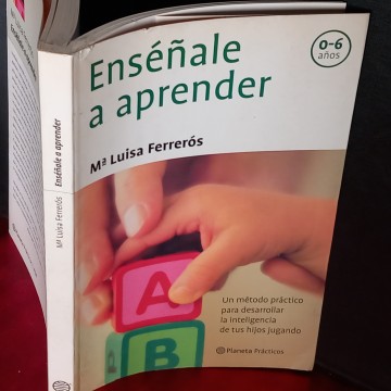 ENSÉÑALE A APRENDER, M. LUISA FERRERÓS.