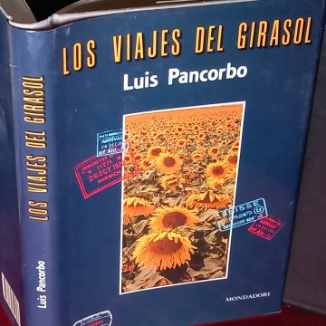 LOS VIAJES DEL GIRASOL, LUIS PANCORBO.