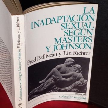 LA INADAPTACIÓN SEXUAL SEGÚN MASTERS Y JOHNSON, FRED BELLIVEAU