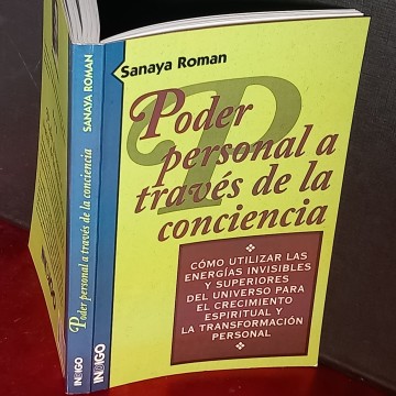 PODER PERSONAL A TRAVÉS DE LA CONCIENCIA, SANAYA ROMAN.