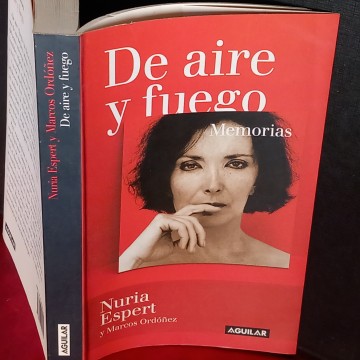DE AIRE Y FUEGO, MEMORIAS NURIA ESPERT