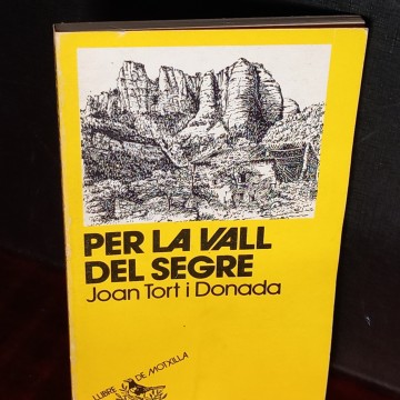 PER LA VALL DEL SEGRE, JOAN TORT I DONADA