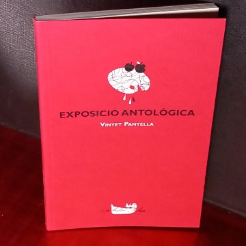 EXPOSICIÓ ANTOLÒGICA, VINYET PANYELLA.