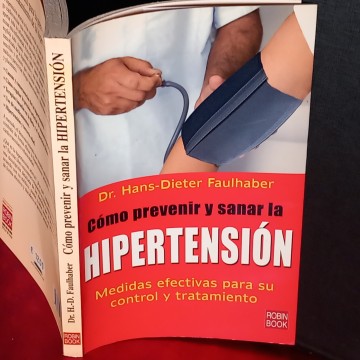 CÓMO PREVENIR Y SANAR LA HIPERTENSIÓN, HANS-DIETER FAULHABER.