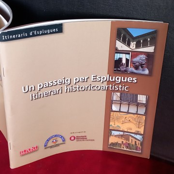 UN PASSEIG PER ESPLUGUES DE LLOBREGAT, ITINERARI HISTORICOARTÍSTIC