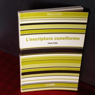 L'ESCRIPTURA CUNEÏFORME, LLUÍS FELIU.