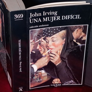 UNA MUJER DIFÍCIL, JOHN IRVING.