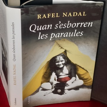 QUAN S'ESBORREN LES PARAULES, RAFEL NADAL.