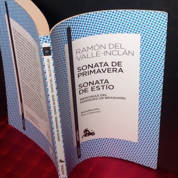 SONATA DE PRIMAVERA Y DE ESTÍO, RAMON DEL VALLE-INCLÁN.