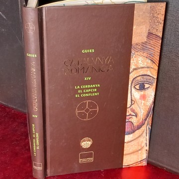 LA CERDANYA, EL CAPCIR I EL CONFLENT, GUIES CATALUNYA ROMÀNICA XIV.