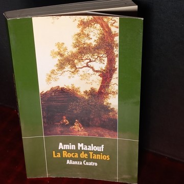 LA ROCA DE TANIOS, AMIN MAALOUF.