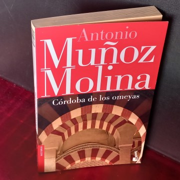 CÓRDOBA DE LOS OMEYAS, ANTONIO MUÑOZ MOLINA.