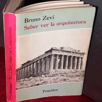 SABER VER LA ARQUITECTURA, BRUNO ZEVI.