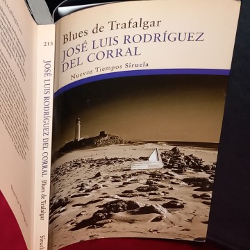 BLUES DE TRAFALGAR, JOSÉ LUIS RODRÍGUEZ DEL CORRAL.