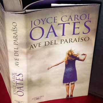 AVE DEL PARAÍSO, JOYCE CAROL OATES.