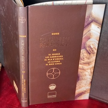 EL SEGRIÀ LES GARRIGUES EL PLA D'URGELL LA LLITERA EL BAIX CINCA GUIES CATALUNYA ROMÀNICA