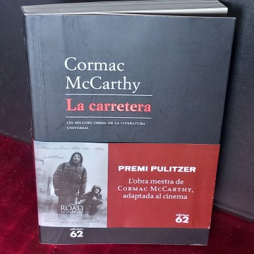 LA CARRETERA, CORMAC MCCARTHY (EN CATALÀ)