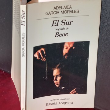 EL SUR, SEGUIDO DE BENE, ADELAIDA GARCÍA MORALES.