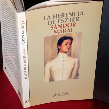LA HERENCIA DE ESZTER, SÁNDOR MÁRAI.