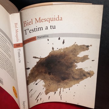 T'ESTIM A TU, BIEL MESQUIDA.