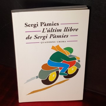 L'ÚLTIM LLIBRE DE SERGI PÀMIES, S. PÀMIES.