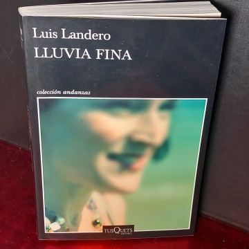 LLUVIA FINA, LUIS LANDERO.
