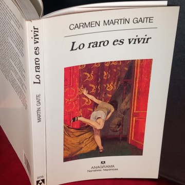 LA RARO ES VIVIR, CARMEN MARTÍN GAITE.