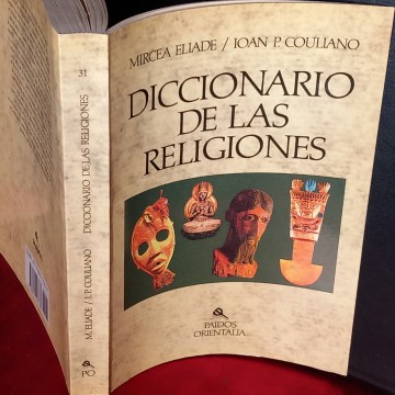 DICCIONARIO DE LAS RELIGIONES, MIRCEA ELIADE Y IOAN P. COULIANO.
