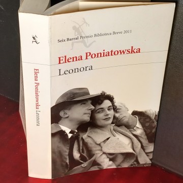 LEONORA, ELENA PONIATOWSKA.