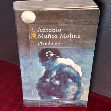 PLENILUNIO, ANTONIO MUÑOZ MOLINA.