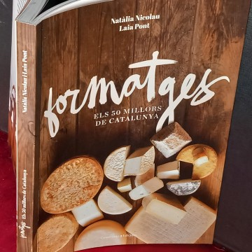 ELS 50 MILLORS FORMATGES DE CATALUNYA, NATÀLIA NICOLAU I LAIA PONT.
