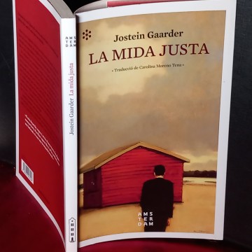 LA MIDA JUSTA, JOSTEIN GAARDER