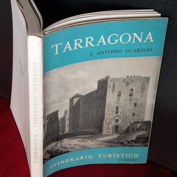 TARRAGONA ITINERARIO TURÍSTICO, J. ANTONIO GUARDIAS.