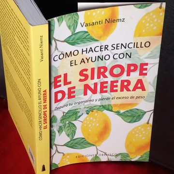 CÓMO HACER SENCILLO AYUNO CON EL SIROPE DE NEERA, VASANTI NIEMZ.