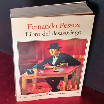 LIBRO DEL DESASOSIEGO, FERNANDO PESSOA.