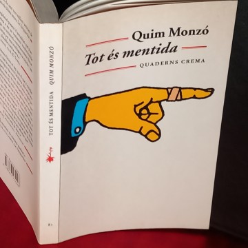 TOT ÉS MENTIDA, QUIM MONZÓ.