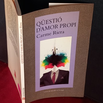 QÜESTIÓ D'AMOR PROPI, CARME RIERA.