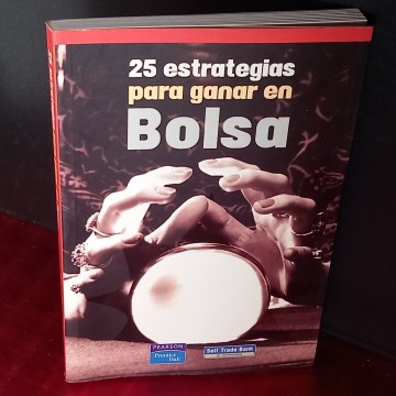 25 ESTRATEGIAS PARA GANAR EN BOLSA