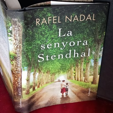 LA SENYORA STENDHAL, RAFEL NADAL.