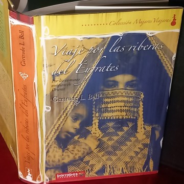 VIAJE POR LAS RIBERAS DEL ÉUFRATES, GERTRUDE L. BELL.