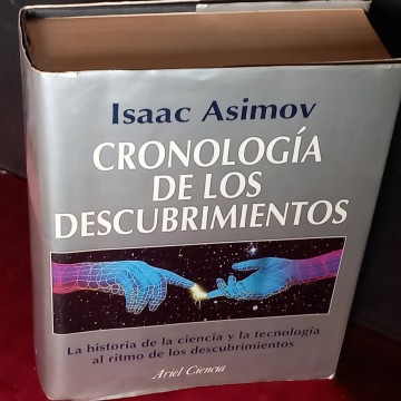 CRONOLOGÍA DE LOS DESCUBRIMIENTOS, ISAAC ASIMOV.