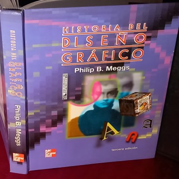 HISTORIA DEL DISEÑO GRÁFICO,PHILIPB. MEGGS.