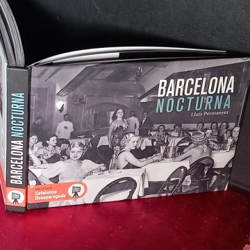 BARCELONA NOCTURNA, LLUÍS PERMANYER (EN CATALÀ).