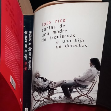CARTAS DE UNA MADRE DE IZQUIERDAS A UNA HIJA DE DERECHAS, LOLO RICO