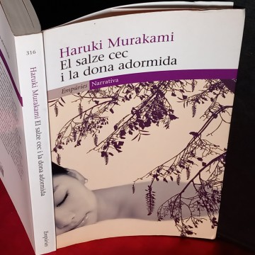 EL SALZE CEC I LA DONA ADORMIDA, HARUKI MURAKAMI.