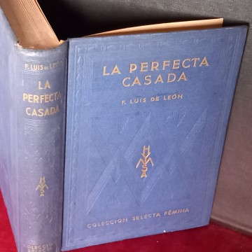LA PERFECTA CASADA, F. LUIS DE LEÓN.