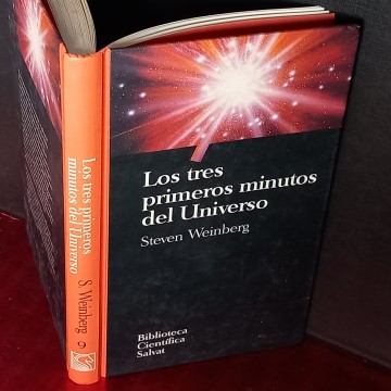 LOS TRES PRIMEROS MINUTOS DEL UNIVERSO, STEVEN WEINBERG